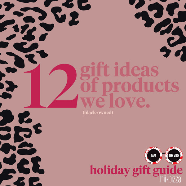 The HiiPizza Holiday Gift Guide